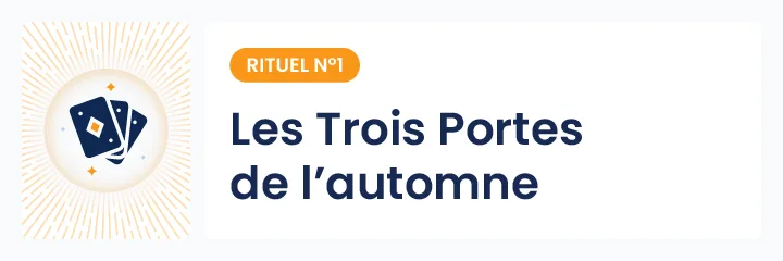 Illustration du rituel des Trois Portes de l&rsquo;automne, symbole de transformation spirituelle &agrave; Halloween &agrave; travers le tirage de cartes et l&rsquo;introspection personnelle.