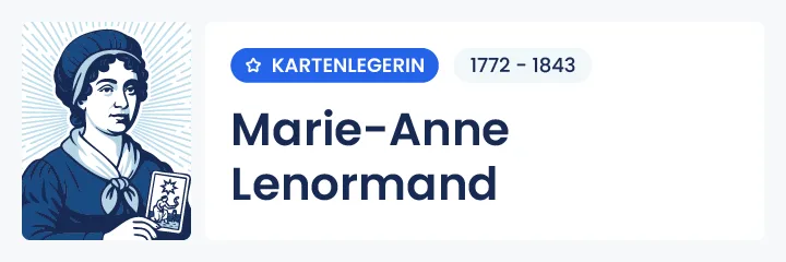Illustration von Marie-Anne Lenormand, ber&uuml;hmte franz&ouml;sische Kartenlegerin des 18. Jahrhunderts und Sch&ouml;pferin des Wahrsagekartendecks Le Petit Lenormand.